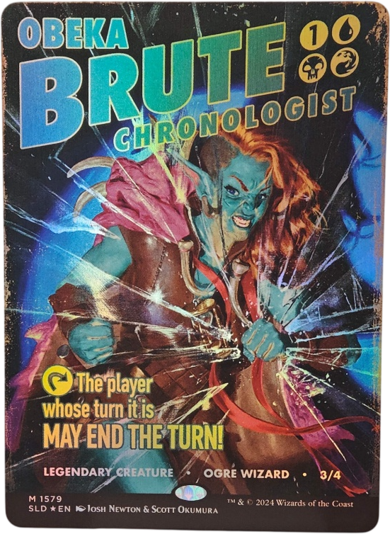 Obeka, Brute Chronologist SLD #1579 foil Obeka, Brute Chronologist SLD #1579 foil - Image 1