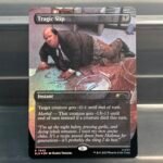 Tragic Slip SLD #7043 foil
